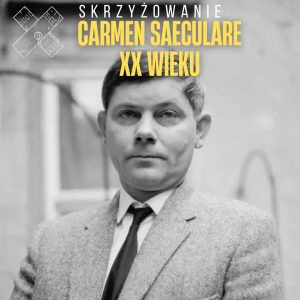 Home carmen saeculare xx wieku