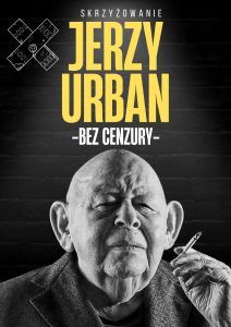 JERZY URBAN BEZ CENZURY jerzy urban bez cenzury
