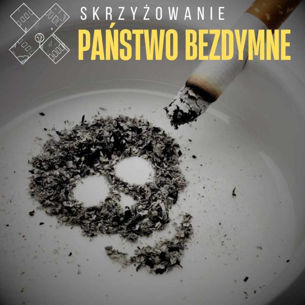 PAŃSTWO BEZDYMNE paŃstwo bezdymne