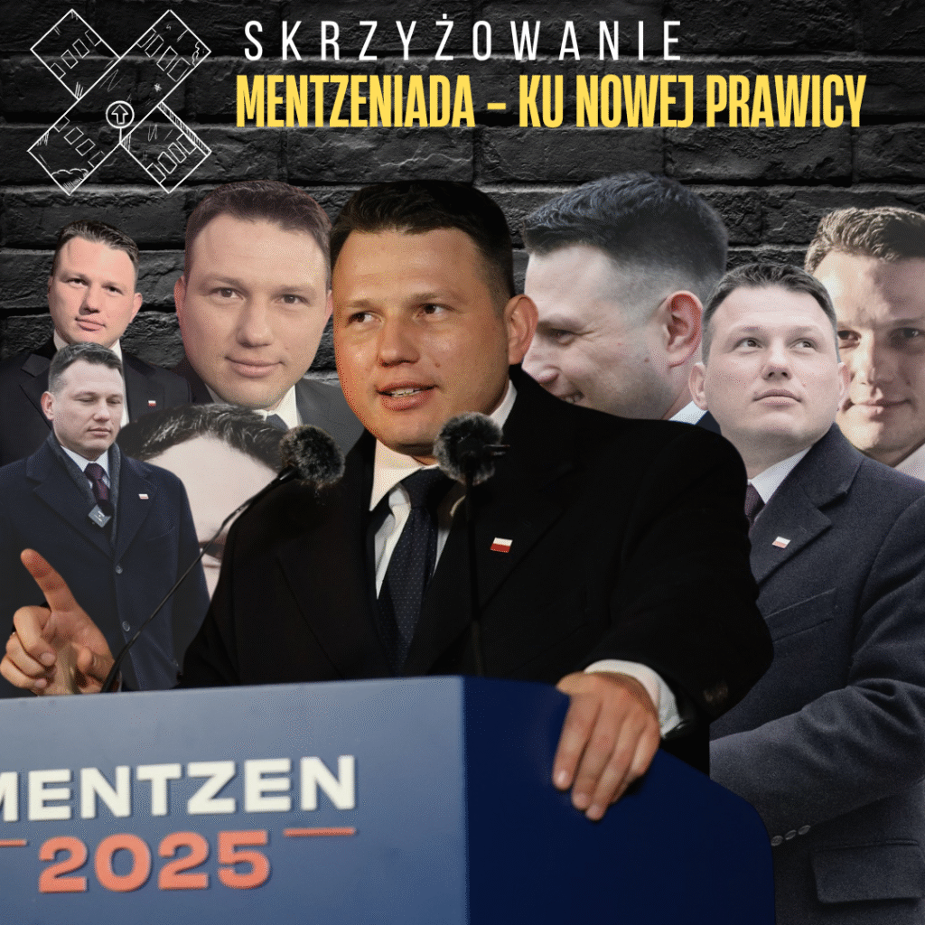 MENTZENIADA – KU NOWEJ PRAWICY sławomir mentzen