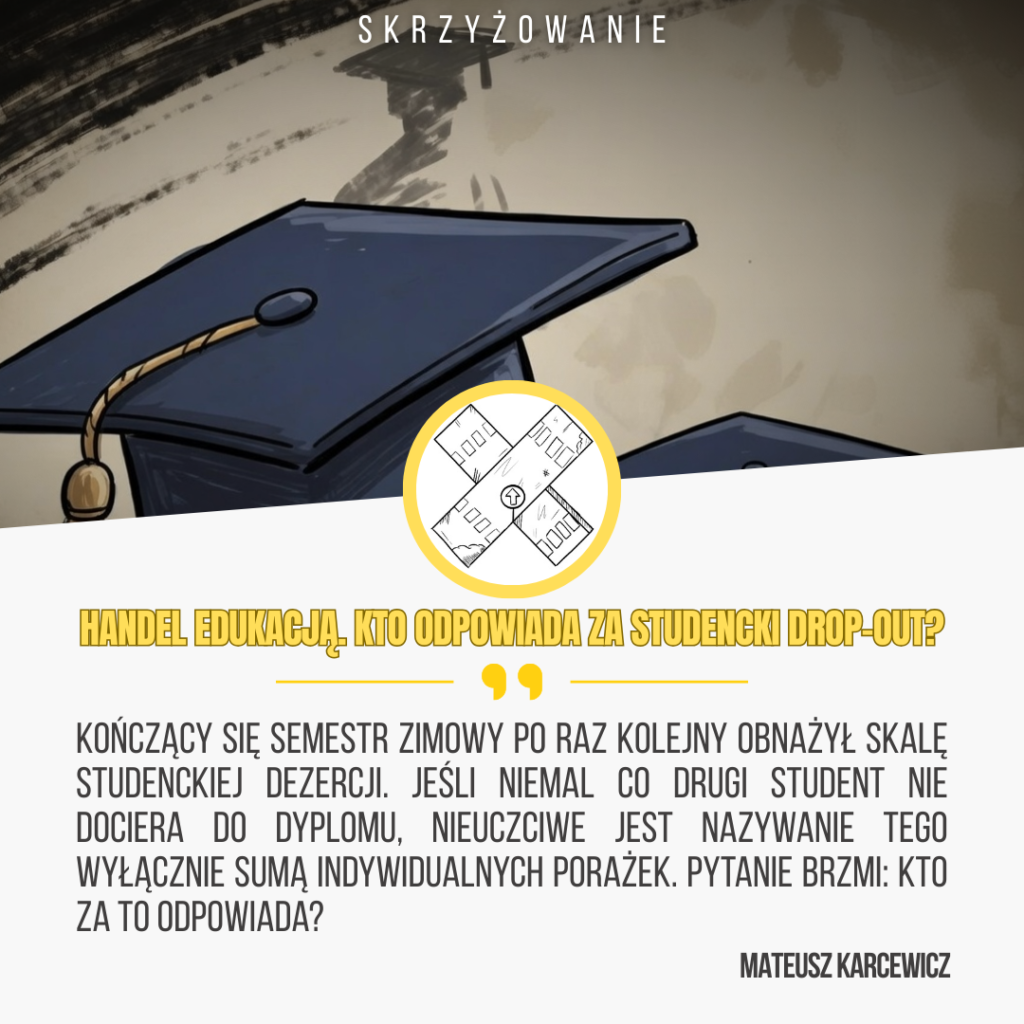 Handel Edukacją. Kto odpowiada za studencki drop-out? 631567944 1924360874954111 1278569538761030365 n