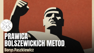 Home prawica bolszewickich metod